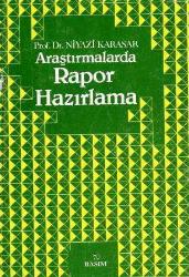 Araştırmalarda Rapor Hazırlama - 1994 Yılı 7. Baskısı