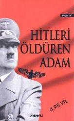 Hitleri Öldüren  Adam
