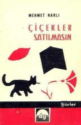 ÇİÇEKLER SATILMASIN