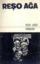 Reşo Ağa - Hikâyeler (1968 Yılı İlk Baskısı)