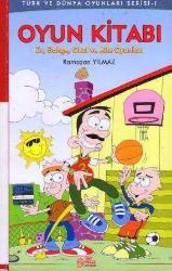 Oyun Kitabı ''Ev, Bahçe, Okul ve Aile Oyunları''