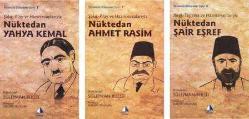 Edebiyatımızda Yüzümüzü Güldürenler Dizisi / Ahmet Rasim, Yahya Kemal ve Şair Eşref (3 Kitap Takım) (2010 Yılı İlk Baskısı)