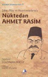 Edebiyatımızda Yüzümüzü Güldürenler Dizisi / Ahmet Rasim, Yahya Kemal ve Şair Eşref (3 Kitap Takım) (2010 Yılı İlk Baskısı)