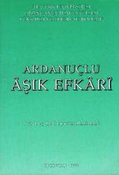 Ardanuçlu Aşık Efkari (1998 Yılı Birinci Baskısı)