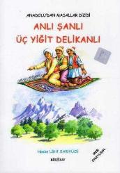 Anadolu'dan Masallar Dizisi 5'li Set (Ahmak ile Çakmak + Altın Oğlan ile Altın Kız + Deliler Ülkesini Gezen Adam + Anlı Şanlı Üç Yiğit Delikanlı + Küçük Mıstılıcık ile Lüp Lüp Dev