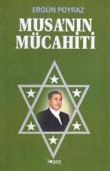 Musa'nın Mücahiti - 2007 Yılı İlk Baskısı
