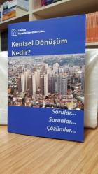 Kentsel Dönüşüm Nedir? Sorular-Sorunlar-Çözümler (1.Baskı)