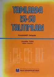 Yapılarda Isı - Su Yalıtımları Konstrüktif Detaylar