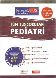 TÜM TUS SORULARI PEDİATRİ TUSDATA 1. BASKI (EYLÜL 2011 VE STS SORULARI DAHİL)