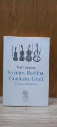 Socrate, Buddha, Confucio, Gesù: La Personalità Decisive
