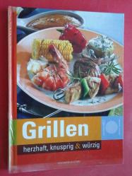 Almanca Yemek Kitabı: Grillen - Herzhaft, Knusprig & Würzig (Doyurucu, Gevrek ve Baharatlı Izgara Yemekleri)