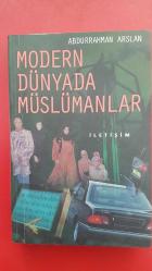 MODERN DÜNYADA MÜSLÜMANLAR