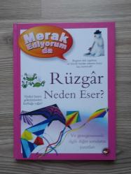 MERAK EDİYORUM DA RÜZGAR NEDEN ESER