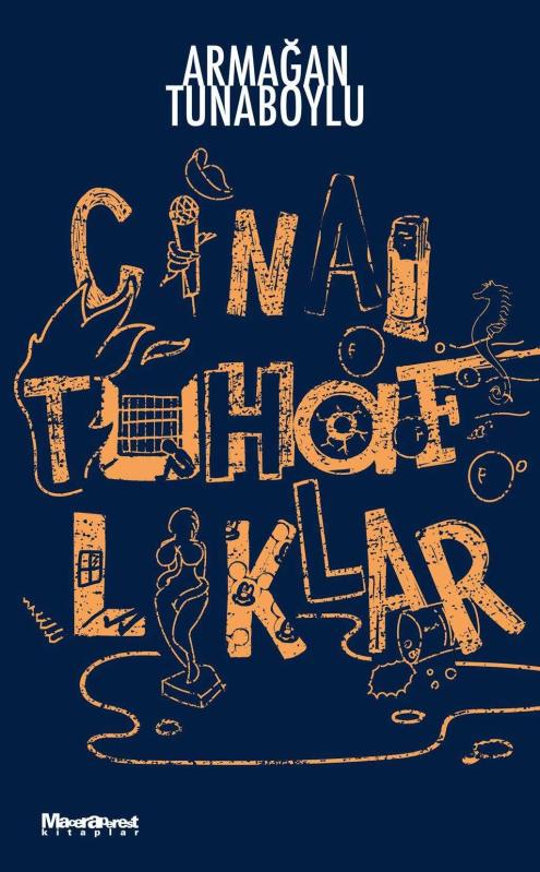 Cinai Tuhaflıklar - Armağan Tunaboylu