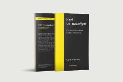 Harf ve Nazariyat İsim Teşkilinin Esasları Üzerine Bir İnceleme