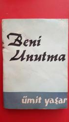 BENİ UNUTMA