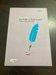 Şiir Nedir ve Nasıl Yazılır? -yaratıcı Yazma Dersleri-