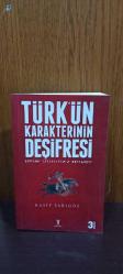 Türk'ün Karakterinin Deşifresi