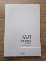 SANAT FELSEFESİ TARTIŞMALARI