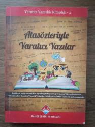 ATASÖZLERİYLE YARATICI YAZILAR