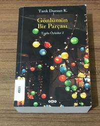 GÖNLÜMÜN BİR PARÇASI Toplu Öyküler 2 - Birinci Baskı -