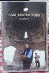 İSMAİL HAKKI DEMİRCİOĞLU NASİBOLSA Kaset Sıfır .A1