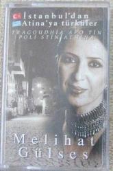 MELİHAT GÜLSES İSTANBULDAN ATİNAYA TÜRKÜLER Kaset .12