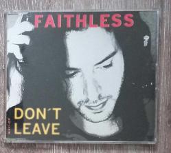 Faithless – Don't Leave ( 1996 - MADE IN GERMANY ) / SINGLE CD