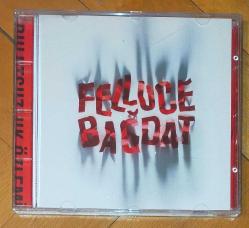 BULUTSUZLUK ÖZLEMİ * FELLUCE / BAĞDAT * 2005 * SINGLE CD