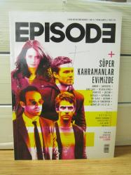 EPISODE YERLİ İki Aylık Dizi Kültürü Dergisi - Sayı 3 - Nisan Mayıs