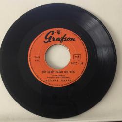 Nezahat Bayram - Hangi bağın bağbanısan / Söz verip sabah gelecek / 45'lik