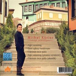 mithat körler aşk yalanmış fikrimin ince gülü  cd AMBALAJINDA CD