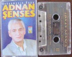 ADNAN ŞENSES DOKUNMAYIN BANA Kaset Alman Baskı .30