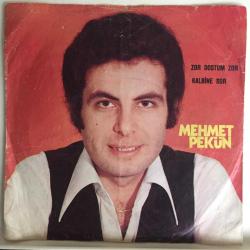 Mehmet Pekün - Zor dostum zor / Kalbine sor / 45'lik