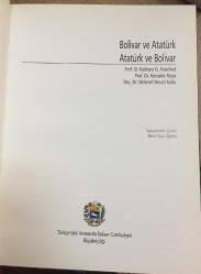 BOLİVAR VE ATATÜRK / ATATÜRK VE BOLİVAR