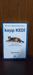 KAYIP KEDİ (GERÇEK BİR AŞK UMUTSUZLUK VE GPS HİKAYESİ)