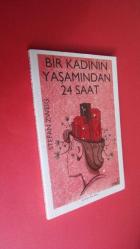 BİR KADININ YAŞAMINDAN 24 SAAT