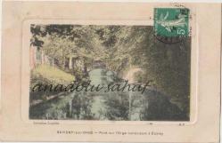 Efemera - Savigny sur Orge - Pont sur l'Orge conduisant a Epinay, 1914 / Fransız Postasından Geçmiş, Ön Yüzü Pullu ve Damgalı - kitantik - kitaLog