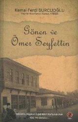 Gönen ve Ömer Seyfettin - Kemal Ferdi Burcuoğlu (ADINIZA İMZALI)