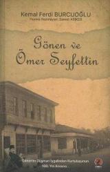 Gönen ve Ömer Seyfettin - Kemal Ferdi Burcuoğlu (ADINIZA İMZALI)