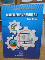 Mesleki ve Teknik Anadolu Lisesi Modelleme ve Montaj Ders Kitabı