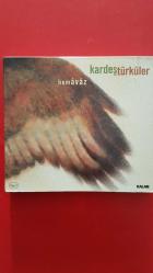 KARDEŞ TÜRKÜLER HEMAVAZ CD