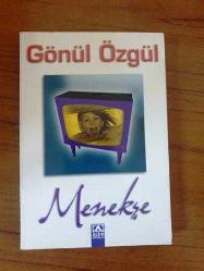 MENEKŞE Gönül Özgül İMZALI - Anka Kitabevi Sahaf