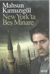NEW YORK'TA BEŞ MİNARE (MAHSUN KIRMIZIGÜL FİLMİN SENARYOSU)