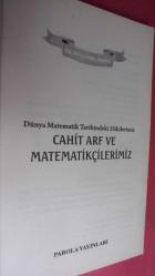 BİLİM ADAMLARIMIZ SERİSİ --CAHİT ARF VE MATEMATİKÇİLERİMİZ..Dünya Matematik Tarihindeki DAHİLERİMİZ.. Birinci Basım ..