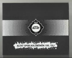 İZMİR ALTAY SPOR KULÜBÜ 100.YILI ŞEREFİNE P.T.T. BASKISI ÖZEL PORTFÖY...