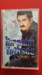 İBRAHİM TATLISES YETMEZ  Mİ  KASET