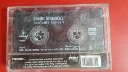 FAHİR ATAKOĞLU SENFONİK KONSERİ İSTANBUL 1997  KASET