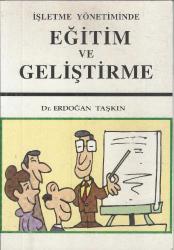 İŞLETME YÖNETİMİNDE EĞİTİM VE GELİŞTİRME (2. BASKI)