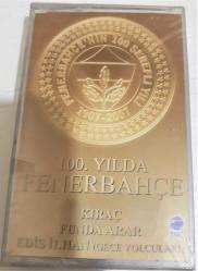 Efemera - 100. Yılda Fenerbahçe -  Kıraç - Funda Arar - Edis İlhan - kitantik - kitaLog
